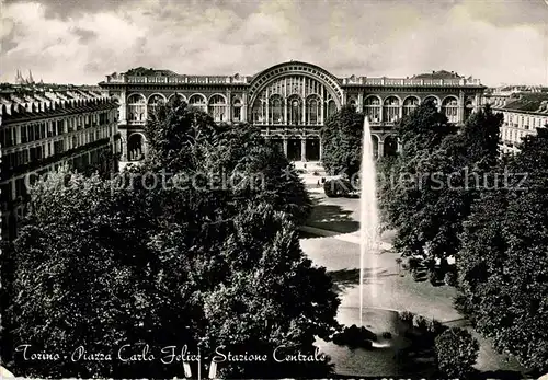 AK / Ansichtskarte Torino Piazza Carlo Felice Stazione Centrale Kat. Torino