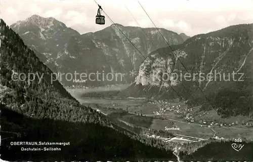 AK / Ansichtskarte Seilbahn Dachstein Obertraun Salzkammergut  Kat. Bahnen