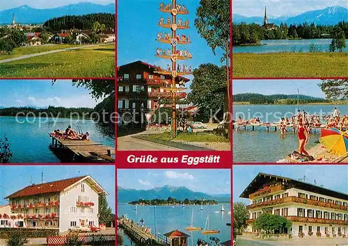 AK / Ansichtskarte Eggstaett Oberbayern Panorama Hartsee Alpenblick Maibaum Badesteg Hotel