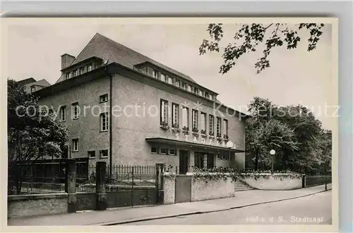 AK / Ansichtskarte Hof Saale Stadtsaal Kat. Hof