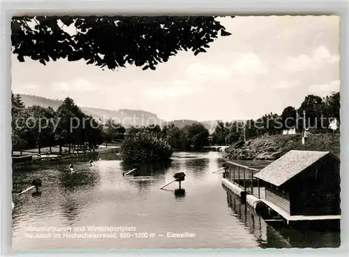 AK / Ansichtskarte Neustadt Schwarzwald Eisweiher