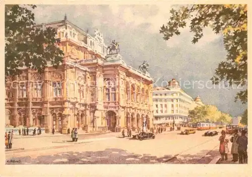 AK / Ansichtskarte Wien Staatsoper nach Aquarell von Karl Schwetz Kuenstlerkarte Kat. Wien