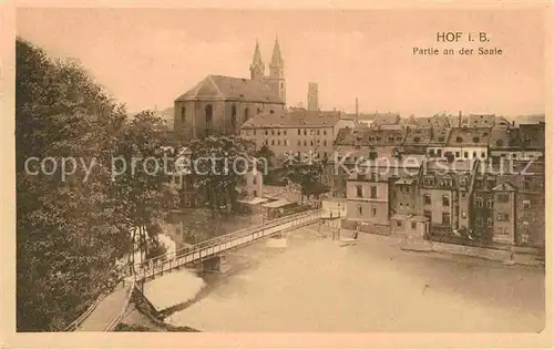 AK / Ansichtskarte Hof Saale Kirche mit Saalesteg Kat. Hof