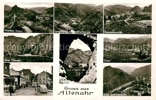 AK / Ansichtskarte Altenahr Weisses Kreuz Drei Tunnels Burg Are Langfichtal Jugendherberge Teufelsloch Kat. Altenahr