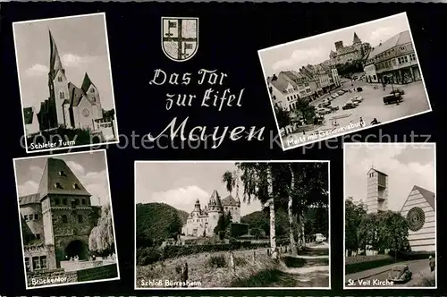 AK / Ansichtskarte Mayen Schiefer Turm Brueckentor Schloss Buerresheim Markt Genovevaburg St Veit Kirche Kat. Mayen