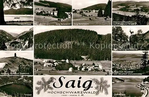 AK / Ansichtskarte Saig Schwarzwald Titisee Schluchsee Hochfirst Feldberg Seebuck Feldsee Hoellental Ravennabruecke Hirschsprung Kat. Lenzkirch