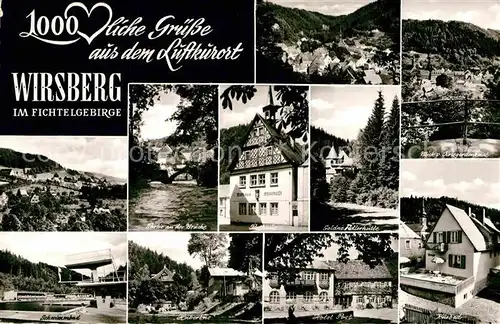 AK / Ansichtskarte Wirsberg Panorama Bruecke Rathaus Goldne Adlerhuette Kriegerdenkmal Schwimmbad Hubertus Hotel Post Kurbad Kat. Wirsberg