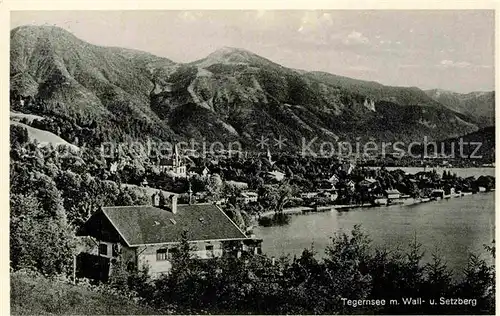 AK / Ansichtskarte Tegernsee mit Wall und Setzberg Kat. Tegernsee