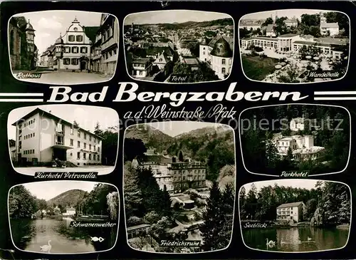 AK / Ansichtskarte Bad Bergzabern Rathaus Wandelhalle Kurhotel Petronella Parkhotel Schwanenweiher Kat. Bad Bergzabern