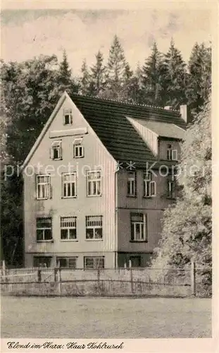 AK / Ansichtskarte Elend Harz Haus Kohlbusch Kat. Elend Harz