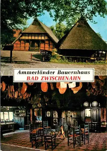 AK / Ansichtskarte Bad Zwischenahn Ammerlaender Bauernhaus Kat. Bad Zwischenahn