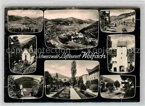 AK / Ansichtskarte Wolfach Panorama Jakobs Kapelle Schlossgarten Fuerstenberger Tor Marktplatz Kat. Wolfach Schwarzwald