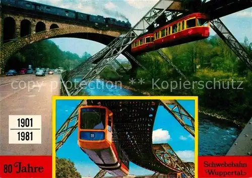 AK / Ansichtskarte Wuppertal 80 Jahre Schwebebahn Kat. Wuppertal