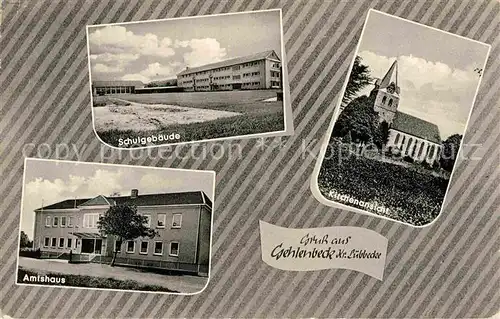 AK / Ansichtskarte Gehlenbeck Luebbecke Westfalen Schulgebaeude Kirche Amtshaus Kat. Luebbecke