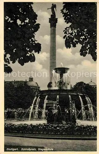 AK / Ansichtskarte Stuttgart Schlossplatz Siegessaeule Brunnen Kat. Stuttgart