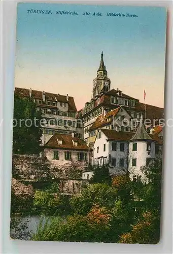 AK / Ansichtskarte Tuebingen Stiftskirche Alte Aula Hoelderlinturm Kat. Tuebingen