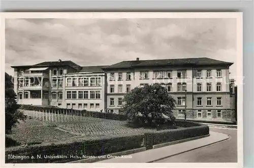 AK / Ansichtskarte Tuebingen Hals Nasen Ohren Klinik Kat. Tuebingen