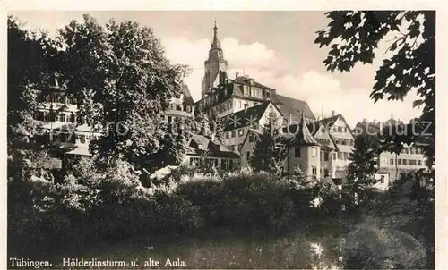 AK / Ansichtskarte Tuebingen Hoelderlinsturm und Alte Aula Kat. Tuebingen