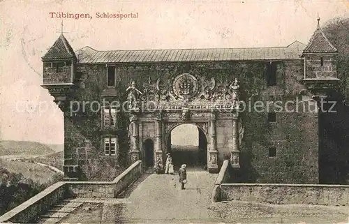 AK / Ansichtskarte Tuebingen Schlossportal Kat. Tuebingen