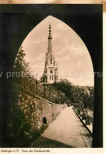 AK / Ansichtskarte Esslingen Neckar Turm Frauenkirche Kat. Esslingen am Neckar