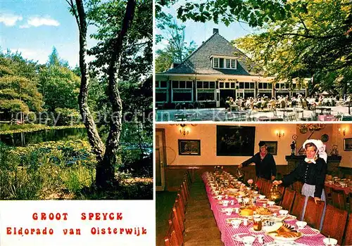 AK / Ansichtskarte Oisterwijk Nordbrabant Groot Speyck Gaststaette Restaurant Partie am Wasser Kat. Oisterwijk