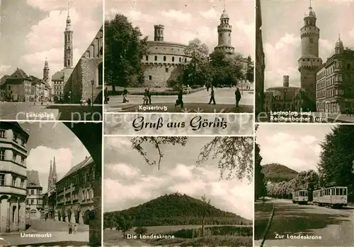 AK / Ansichtskarte Goerlitz Sachsen Leninplatz Kaisertrutz Reichenbacher Turm Untermarkt Landeskrone Strassenbahnen Kat. Goerlitz