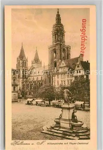 AK / Ansichtskarte Heilbronn Neckar Kilianskirche Mayer Denkmal Kat. Heilbronn