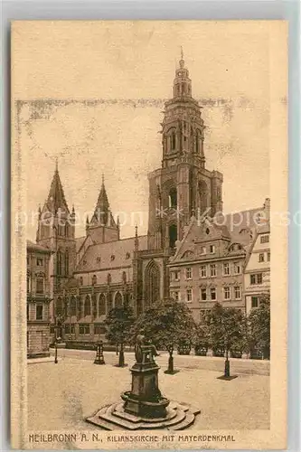 AK / Ansichtskarte Heilbronn Neckar Kilianskirche Mayerdenkmal Kat. Heilbronn