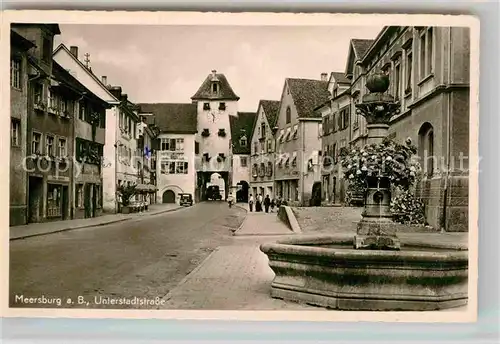 AK / Ansichtskarte Meersburg Bodensee Unterstadtstrasse Brunnen Stadttor Kat. Meersburg