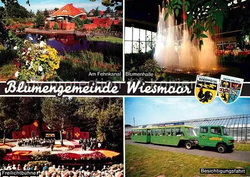 AK / Ansichtskarte Wiesmoor Blumenhalle Fehnkanal Freilichtbuehne  Kat. Wiesmoor