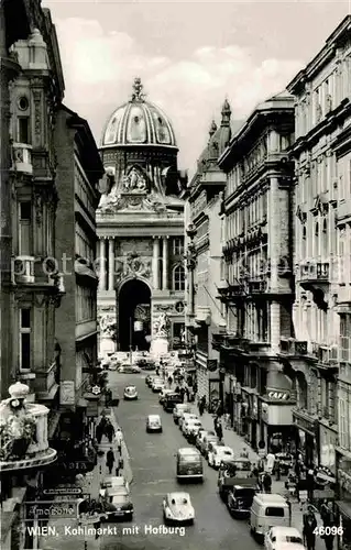 AK / Ansichtskarte Wien Kohlmarkt mit Hofburg Kat. Wien