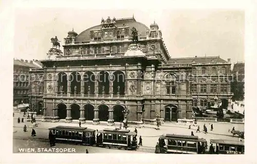 AK / Ansichtskarte Opergebaeude Wien Staatsoper Strassenbahn  Kat. Gebaeude