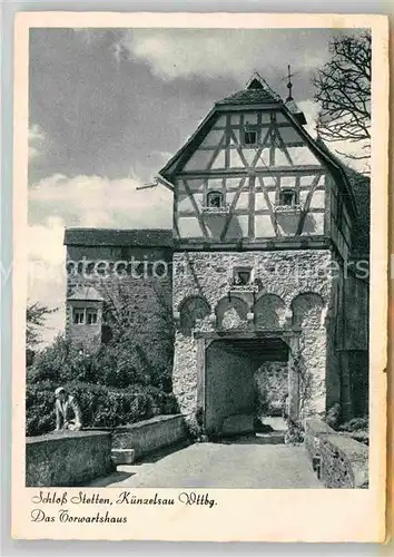 AK / Ansichtskarte Kuenzelsau Schloss Stetten Torwartshaus Kat. Kuenzelsau