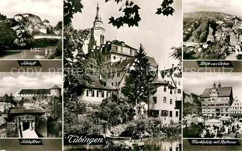 AK / Ansichtskarte Tuebingen Schloss Schlosstor Marktplatz Rathaus Kat. Tuebingen