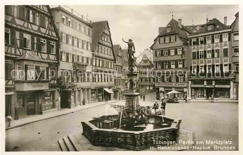 AK / Ansichtskarte Tuebingen Marktplatz Renaissance Neptun Brunnen Kat. Tuebingen