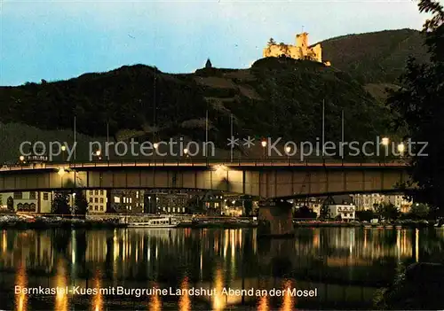 AK / Ansichtskarte Bernkastel Kues Burgruine Landshut Moselpartie am Abend Kat. Bernkastel Kues