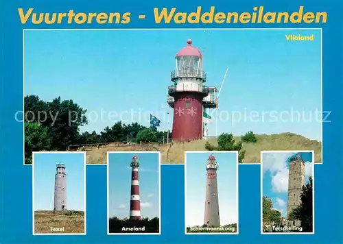 AK / Ansichtskarte Leuchtturm Lighthouse Vuurtorens Waddeneilanden Texel Ameland Schiermonnikoog Terschelling Vlieland  Kat. Gebaeude