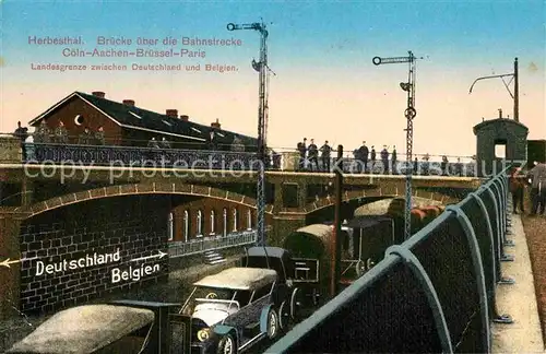 AK / Ansichtskarte Herbesthal Wallonie Bruecke ueber Bahnstrecke Landesgrenze Kat. 