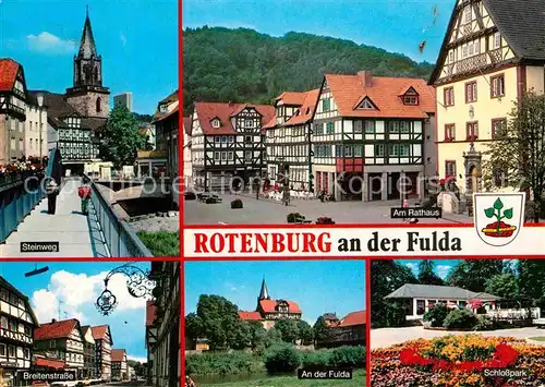 AK / Ansichtskarte Rotenburg Fulda Steinweg Rathaus Breitenstrasse Schlosspark Kat. Rotenburg a.d. Fulda