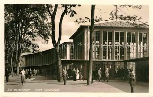 AK / Ansichtskarte Bad Mergentheim Neue Wandelhalle Kat. Bad Mergentheim