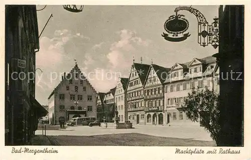 AK / Ansichtskarte Bad Mergentheim Marktplatz Rathaus Kat. Bad Mergentheim