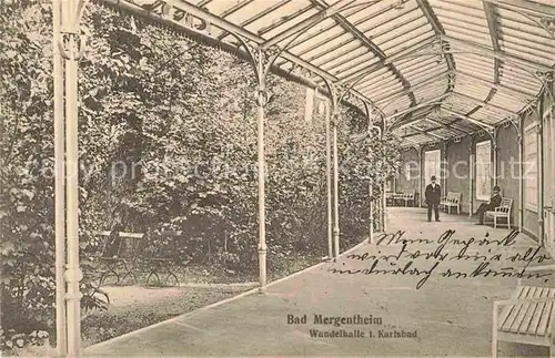 AK / Ansichtskarte Bad Mergentheim Wandelhalle im Karlsbad Kat. Bad Mergentheim