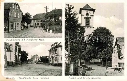 AK / Ansichtskarte Kuerzell Hauptstrasse Handlung Haiss Kirche Kriegerdenkmal Rathaus Kat. Meissenheim