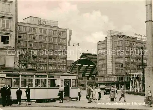 AK / Ansichtskarte Strassenbahn Berlin Alexanderplatz S Bahnhof  Kat. Strassenbahn