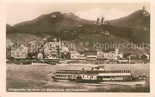 AK / Ansichtskarte Koenigswinter Drachenburg Drachenfels Rhein Personendampfer Kat. Koenigswinter