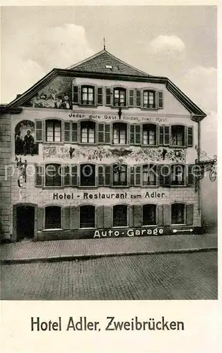 AK / Ansichtskarte Zweibruecken Hotel Adler  Kat. Zweibruecken