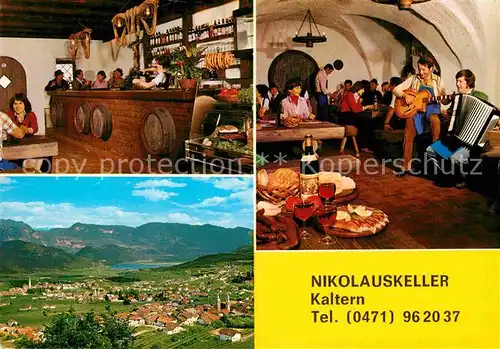 AK / Ansichtskarte Kaltern Weinstrasse Tirol Nikolauskeller Gesamtansicht  Kat. 