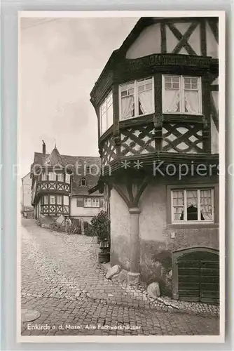 AK / Ansichtskarte Enkirch Mosel Alte Fachwerkhaeuser Kat. Enkirch