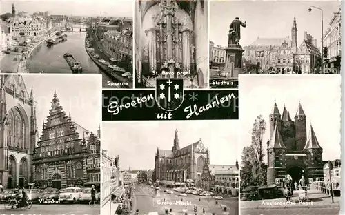 AK / Ansichtskarte Haarlem Spaarne St. Bavo Orgel Stadhuis Vleeshal Grote Markt  Kat. Haarlem