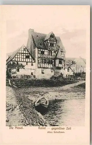 AK / Ansichtskarte Kaimt Altes Schulhaus Kat. Zell (Mosel)